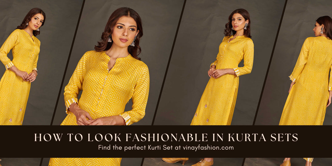 How To Look Fashionable In Kurta Sets